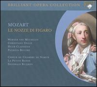 Mozart: Le Nozze di Figaro - Batrice Cramoix (vocals); Christiane Oelze (vocals); Harry van der Kamp (vocals); Hubert Claessens (vocals);...