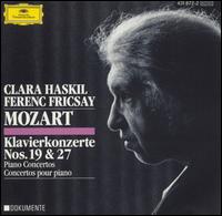 Mozart: Piano Concertos Nos. 19 & 27 - Clara Haskil (piano); Ferenc Fricsay (conductor)