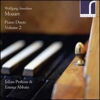 Mozart: Piano Duets, Vol. 2 - Emma Abbate (piano); Julian Perkins (piano)