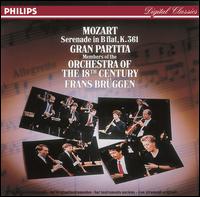 Mozart: Serenade in B flat, K 361 Gran Partita - Members of the Orchestra of the Eighteenth Century; Frans Brggen (conductor)