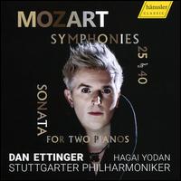 Mozart: Symphonies 25 & 40; Sonata for Two Pianos - Dan Ettinger (piano); Hagai Yodan (piano); Stuttgart Philharmonic Orchestra; Dan Ettinger (conductor)