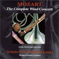 Mozart: The Complete Wind Concerti - Dennis L. Godburn (bassoon); Eric Dillner (vocals); Eric Hoeprich (clarinet); Marc Schachman (oboe); R.J. Kelley (horn);...