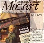 Mozart: The Marriage of Figaro; Eine Kleine Nachtmusic and more