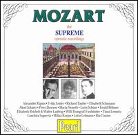 Mozart: The Supreme Operatic Recordings - Aksel Schitz (tenor); Alexander Kipnis (bass); Conchita Supervia (mezzo-soprano); Elisabeth Schumann (soprano);...