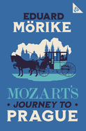 Mozart's Journey to Prague: 101-Page series