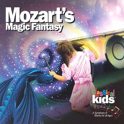 Mozart's Magic Fantasy - Classical Kids