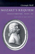 Mozart's Requiem: Historical and Analytical Studies, Documents, and Score