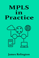 MPLS in Practice: Efficient Traffic in Provider Networks