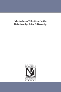 Mr. Ambrose's Letters on the Rebellion by John P. Kennedy