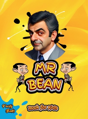 MR Bean Book for Kids: The biography of Rowan Atkinson for children, colored pages. - Books, Verity