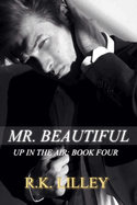 Mr. Beautiful