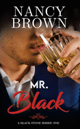 Mr. Black: A Black Stone Series - Book 1