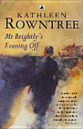 Mr. Brightly's Evening Off - Rowntree, Kathleen