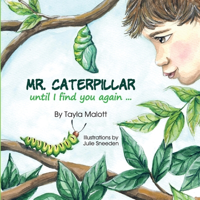 Mr. Caterpillar - Malott, Tayla