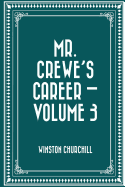 Mr. Crewe's Career - Volume 3