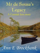 Mr De Sousa's Legacy: A Cornish Love Story