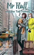 Mr. Fluff and the Tall Tower