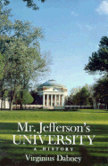 Mr. Jefferson's University: A History - Dabney, Virginius