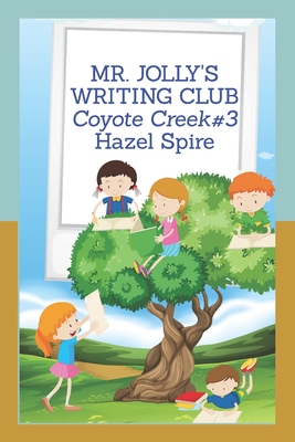 Mr. Jolly's Writing Club - Spire, Hazel
