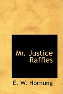 Mr. Justice Raffles