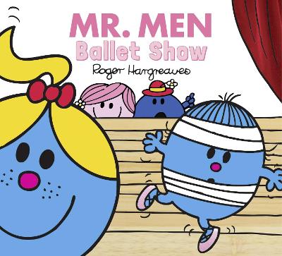 Mr. Men Ballet Show - Hargreaves, Adam, and Hargreaves, Roger