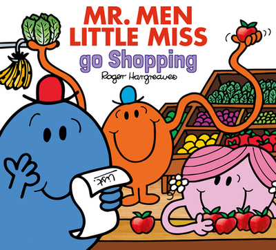 Mr. Men Little Miss Go Shopping - Hargreaves, Adam