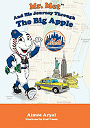 Mr. Met and His Journey Through the Big Apple
