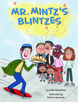 Mr. Mintz's Blintzes - Kimmelman, Leslie