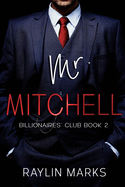 Mr. Mitchell: Billionaires' Club Book 2