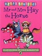 Mr. & Mrs. Hay the Horse