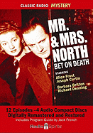 Mr. & Mrs. North: Bet on Death - Frost, Alice, and Curtin, Joseph, and Britton, Barbara