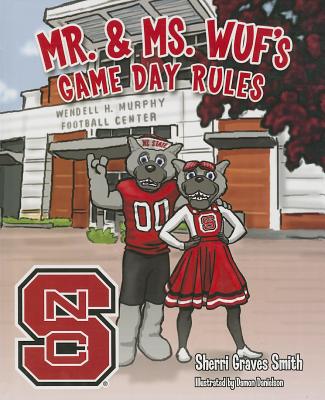 Mr. & Mrs. Wuf's Game Day Rules - Smith, Sherri Graves