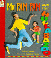 Mr Pam Pam And The Hullabazoo