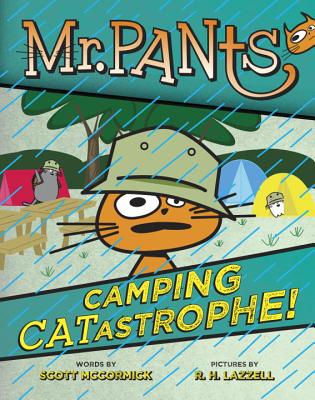 Mr. Pants: Camping Catastrophe! - Mccormick, Scott