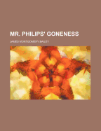 Mr. Philips' Goneness