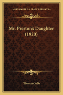 Mr. Preston's Daughter (1920)