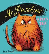 Mr Pusskins: A Pet's Tale: A Pet's Tale