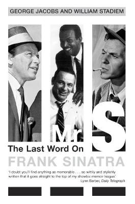 Mr S: The Last Word on Frank Sinatra - Jacobs, George