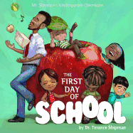 Mr. Shipman's Kindergarten Chronicles: The First Day of School: Maesa's Book Cover