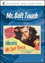 Mr. Soft Touch