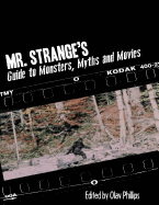Mr. Strange's Guide to Monsters, Myths and Movies