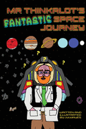 Mr Thinkalot's Fantastic Space Journey