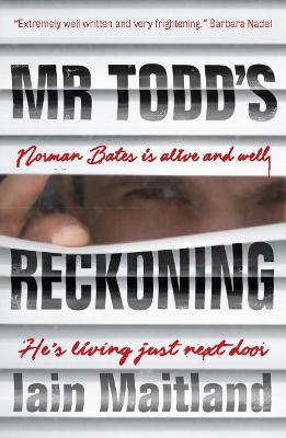 Mr Todd's Reckoning - Maitland, Iain