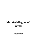 Mr. Waddington of Wyck