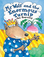 MR Wolf and the Enormous Turnip