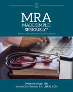 MRA Made Simple: Seriously? (Medical Risk Adjustment and Compliance)