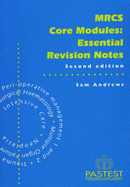 MRCS Core Modules: Essential Revision Notes - Andrews, Sam