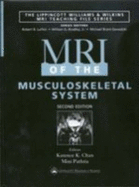MRI of the Musculoskeletal System - Chan, Karence K, MD (Editor), and Pathria, Mini, MD (Editor), and Dietrich