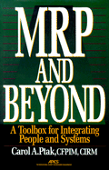 MRP and Beyond: A Toolbox for Integrating People and Systems