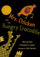 Mrs. Chicken and the Hungry Crocodile